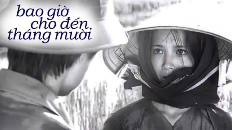 Sức sống bền bỉ của “Bao giờ cho đến tháng Mười”